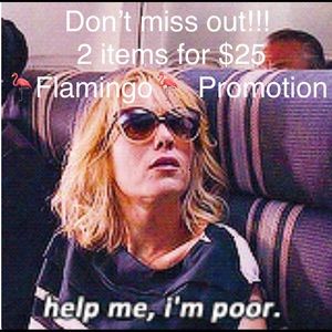 2 for 25 on all flamingo marked items